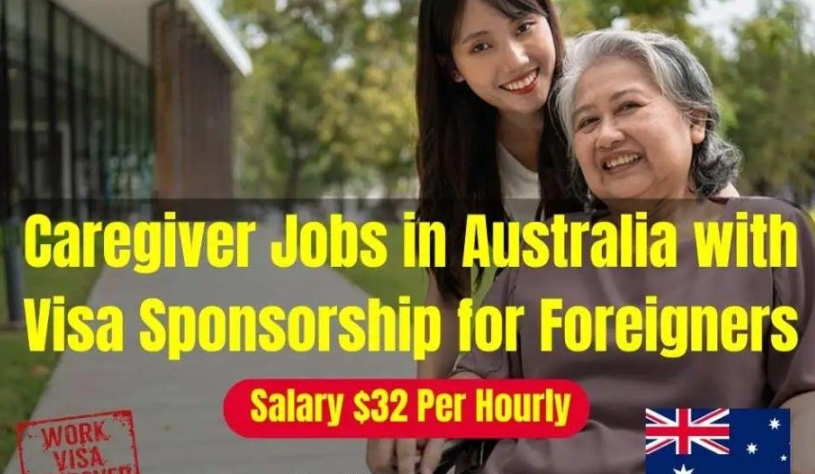 Caregiver Jobs in Australia with Visa Sponsorship for Immigrants
